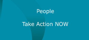 Read more about the article People:  Take Action Now